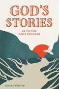 God's Stories as told by God's Children: Adults' Edition cover image