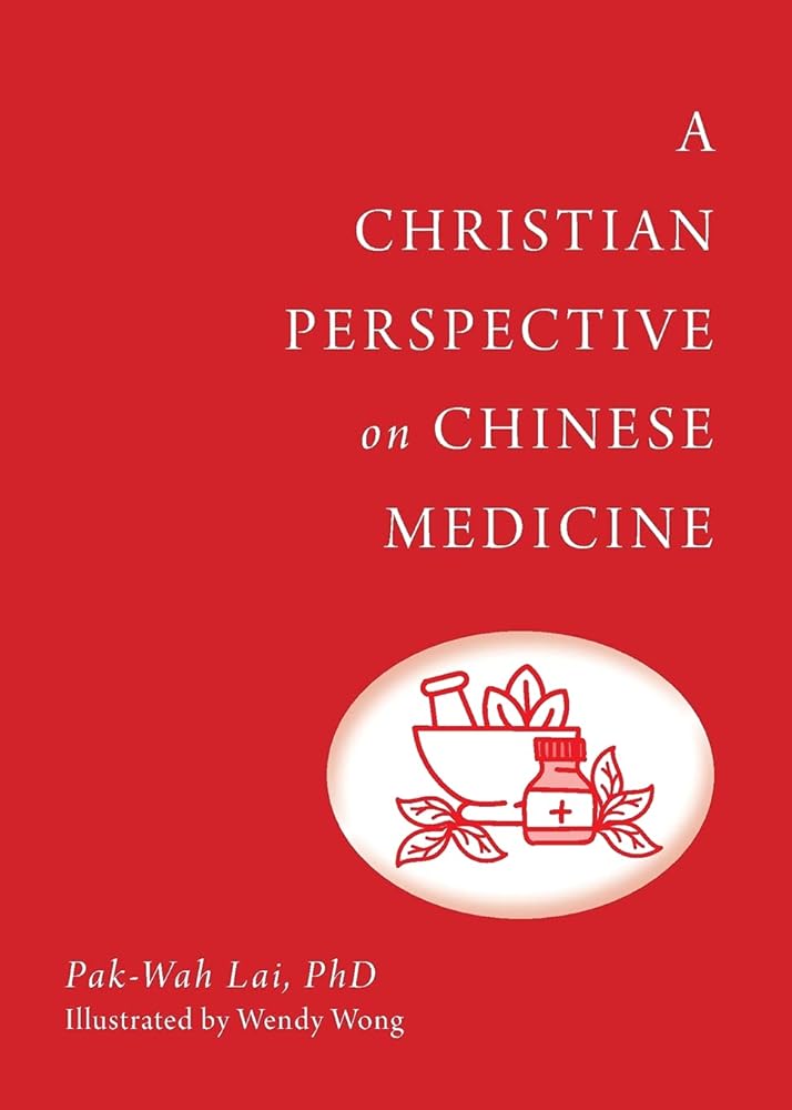 A Christian Perspective on Chinese Medicine cover image