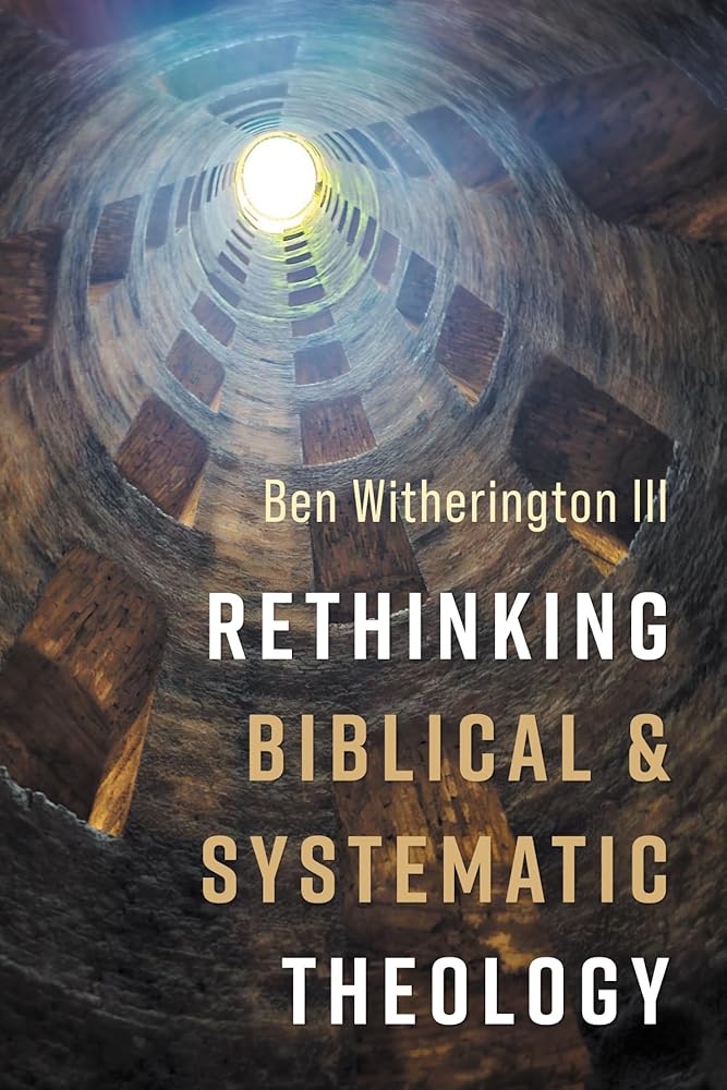 Rethinking Biblical and Systematic Theology cover image
