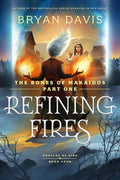 Refining Fires: The Bones of Makaidos Part 1 (Oracles of Fire) cover image