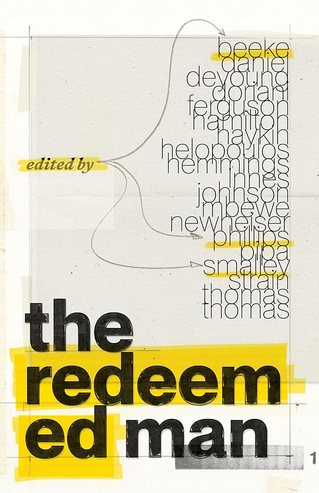 The Redeemed Man - A Practical Guide to Biblical Manhood for Faith, Family, and Work cover image