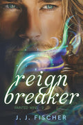 Reign Breaker (Painted Wind) cover image