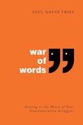 War of Words: Getting to the Heart of Your Communication Struggles cover image
