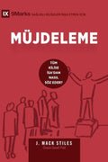 Evangelism / Müjdeleme: How the Whole Church Speaks of Jesus / TÜM KİLİSE İSA'DAN NASIL SÖZ EDER? (Building Healthy Churches (Turkish)) (Turkish Edition) cover image