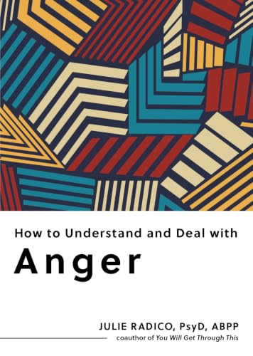 How to Understand and Deal with Anger: Everything You Need to Know cover image