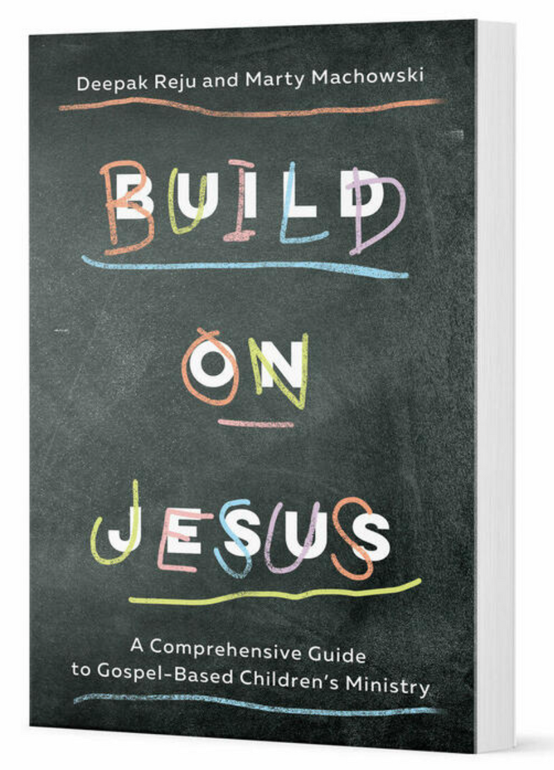 Build on Jesus: A Comprehensive Guide to Gospel-Based Children&