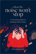 When the Noise Won't Stop