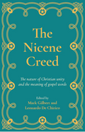 The Nicene Creed: The nature of Christian unity and the meaning of gospel words