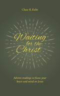 Waiting for the Christ