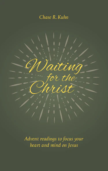 Waiting for the Christ