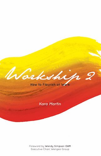 Workship 2: How to Flourish at Work