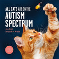 All Cats Are on the Autism Spectrum - 9781787754713 - Kathy Hoopmann - Jessica Kingsley Publishers - The Little Lost Bookshop