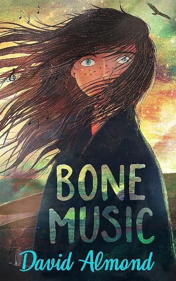 Bone Music - 9781444952926 - David Almond - Hodder - The Little Lost Bookshop