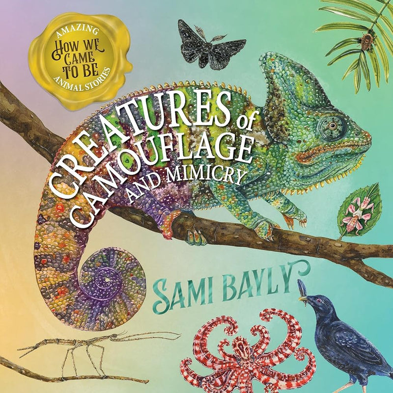 How We Came to Be: Creatures of Camouflage - 9780734421371 - Sami Bayly - Lothian Children&