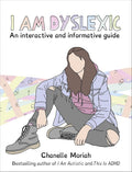 I Am Dyslexic - 9781991142368 - Chanelle Moriah - A&U New Zealand - The Little Lost Bookshop