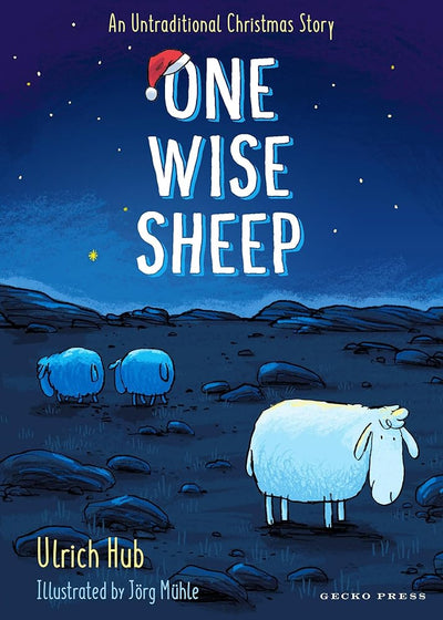 One Wise Sheep: An Untraditional Christmas Story - 9781776575961 - Ulrich Hub - Gecko Press - The Little Lost Bookshop