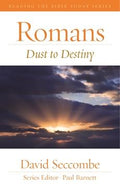 Romans: Dust To Destiny