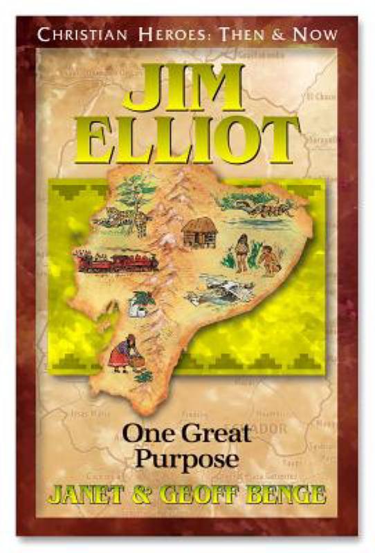 Jim Elliot (Christian Heroes then and now)