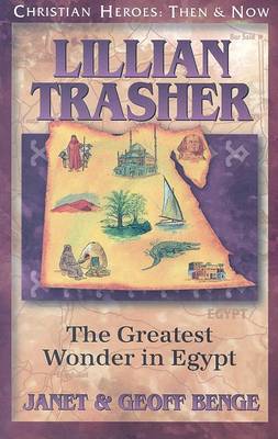 Lillian Trasher (Christian Heroes then and now)