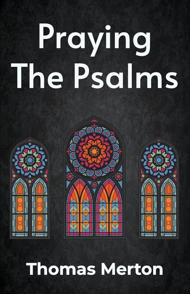 Praying the Psalms Paperback - 9781639231430 - Thomas Merton - Lushena Books - The Little Lost Bookshop