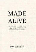 Made Alive by Dave Jensen