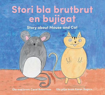 Story about Cat and Mouse: Stori bla brutbrut en bujigat - 9781922592262 - unknown author - The Little Lost Bookshop - The Little Lost Bookshop