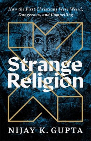 Strange Religion - 9781587435171 - Nijay K. Gupta - Brazos Press - The Little Lost Bookshop