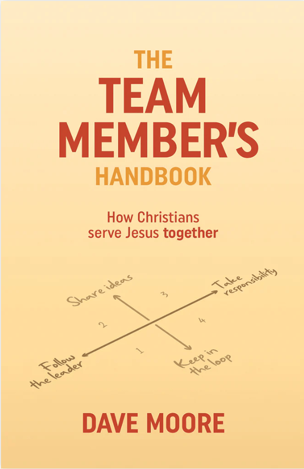 The Team Member's Handbook: How Christians serve Jesus together - 9781922980489 - David Moore - Matthias Media - The Little Lost Bookshop