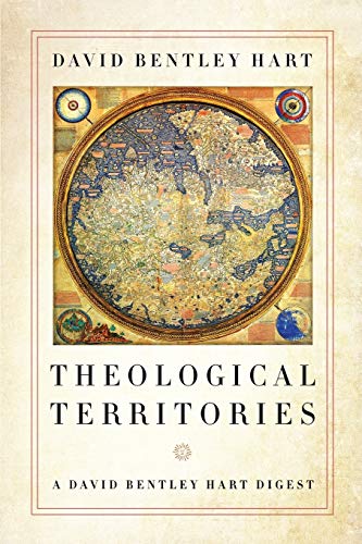 Theological Territories - 9780268107185 - David Bentley Hart - University of Notre Dame - The Little Lost Bookshop