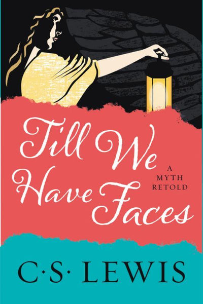 Till We Have Faces: A Myth Retold - 9780062565419 - HarperCollins - The Little Lost Bookshop