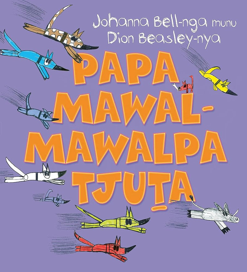 Too Many Cheeky Dogs (Papa Mawal - mawalpa Tjuta) - 9781760526696 - Dion Beasley, Johanna Bell - A & U Children - The Little Lost Bookshop