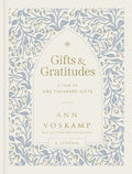 Gifts and Gratitudes: A Year of One Thousand Gifts