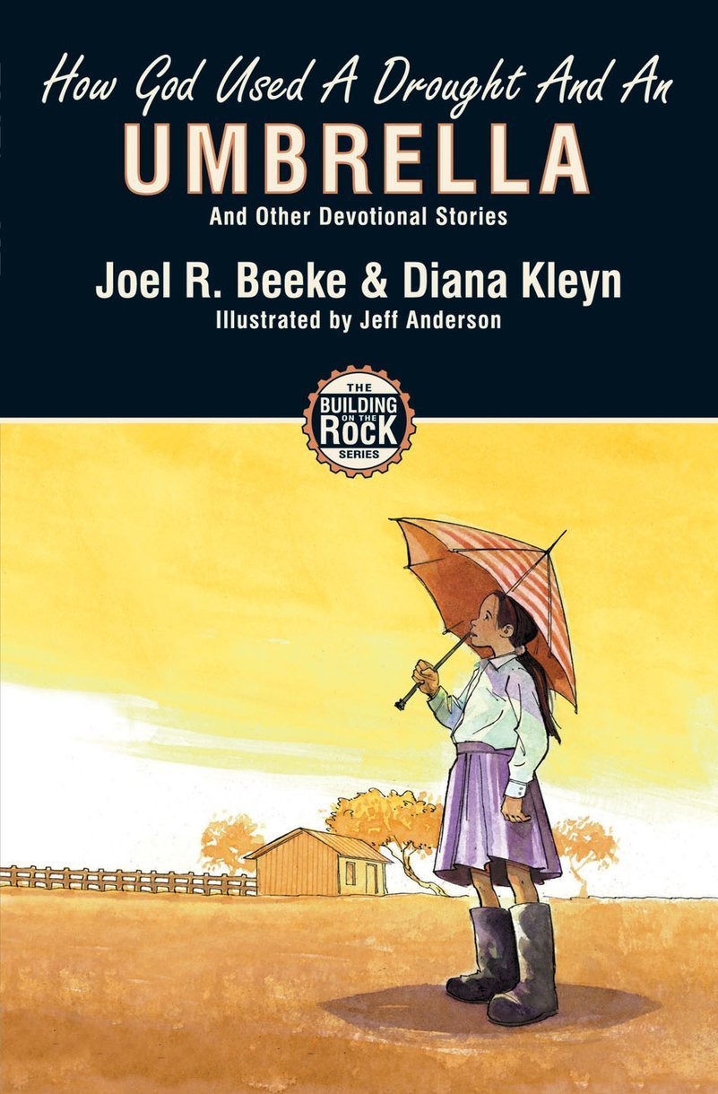 How God Used a Drought and an Umbrella: and Other Devotional Stories