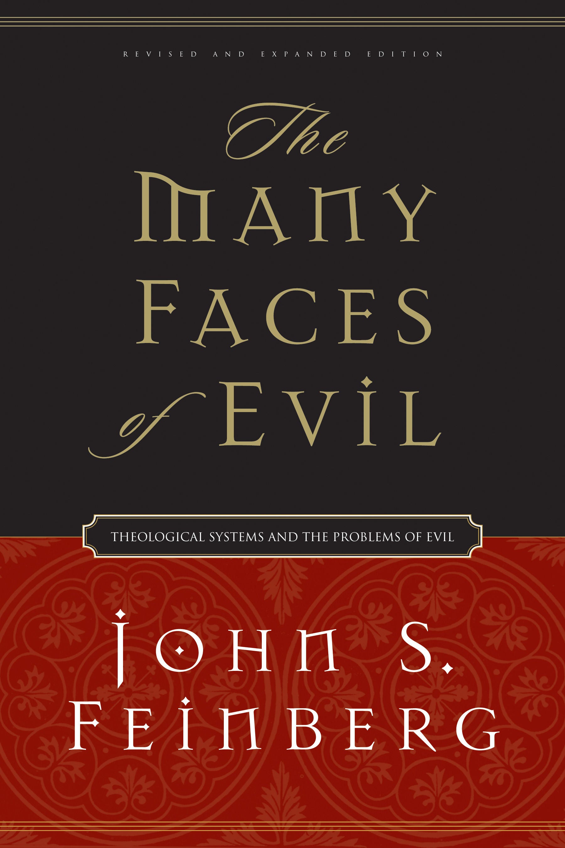 The Many Faces of Evil