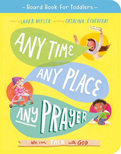 Any Time, Any Place, Any Prayer (Board Book)