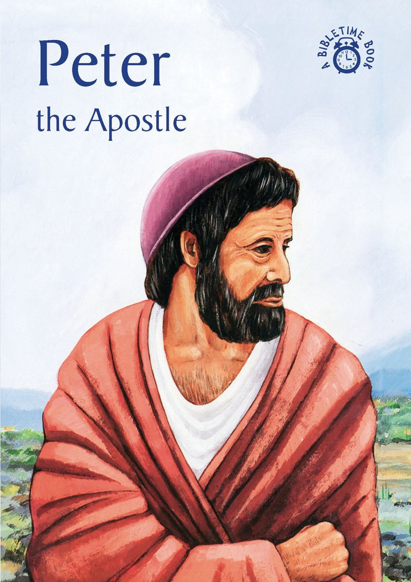 Peter : The Apostle, the Story of Peter Accurately Retold from the Bible (From the Book of Acts)