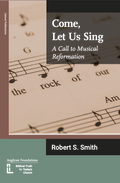 Come Let Us Sing