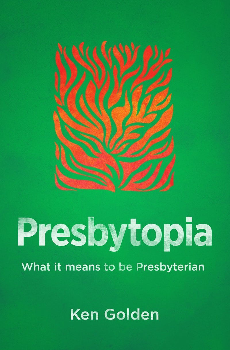 Presbytopia - What It Means to Be Presbyterian