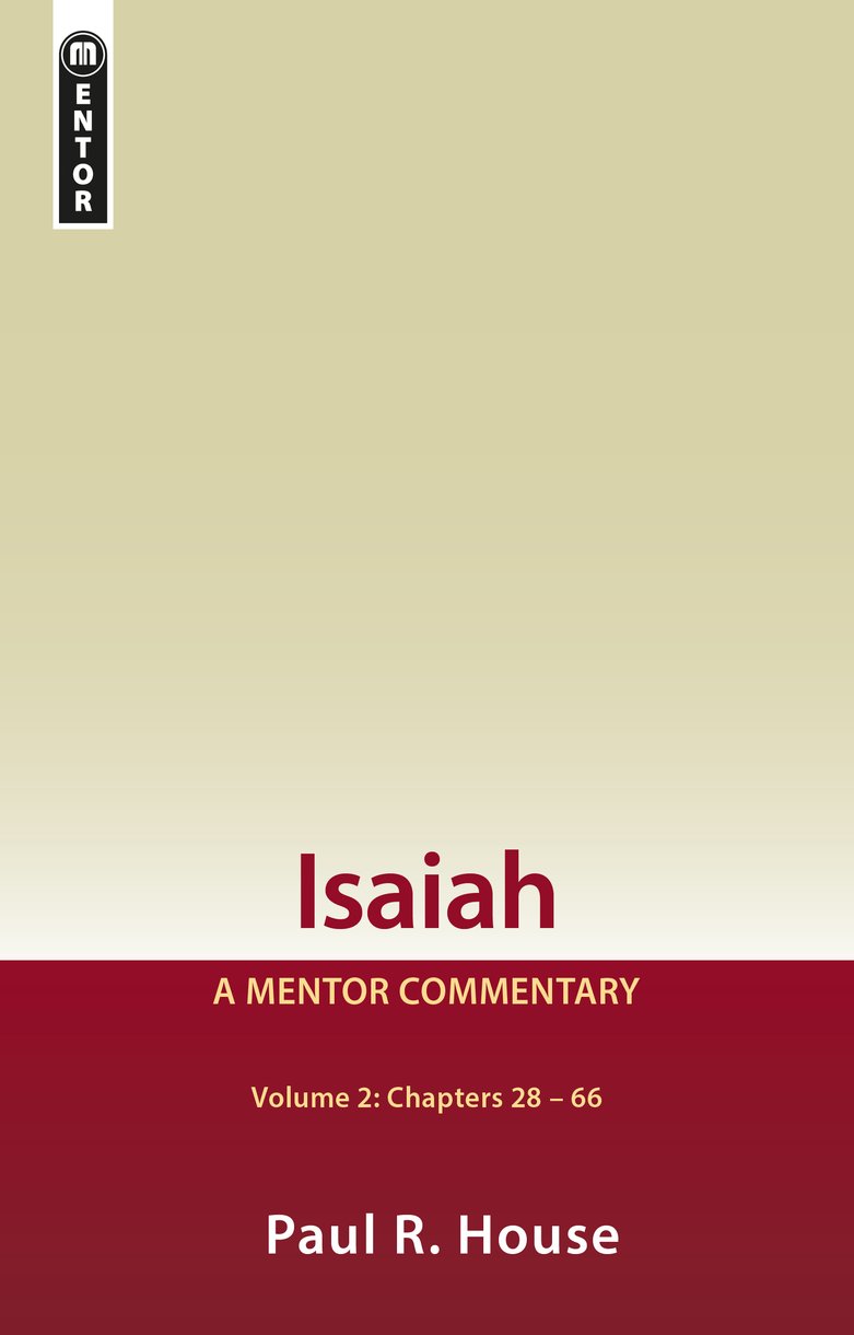 Isaiah Vol 2 - A Mentor Commentary
