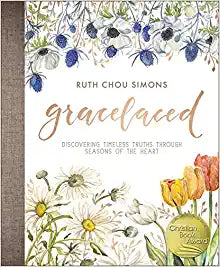 Gracelaced: Discovering Timeless Truths Through Seasons of the Heart