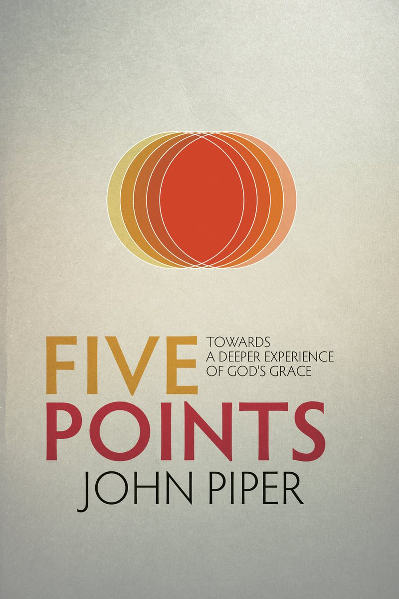 Five Points: Towards a Deeper Experience of God&