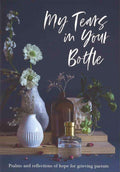 My Tears In Your Bottle