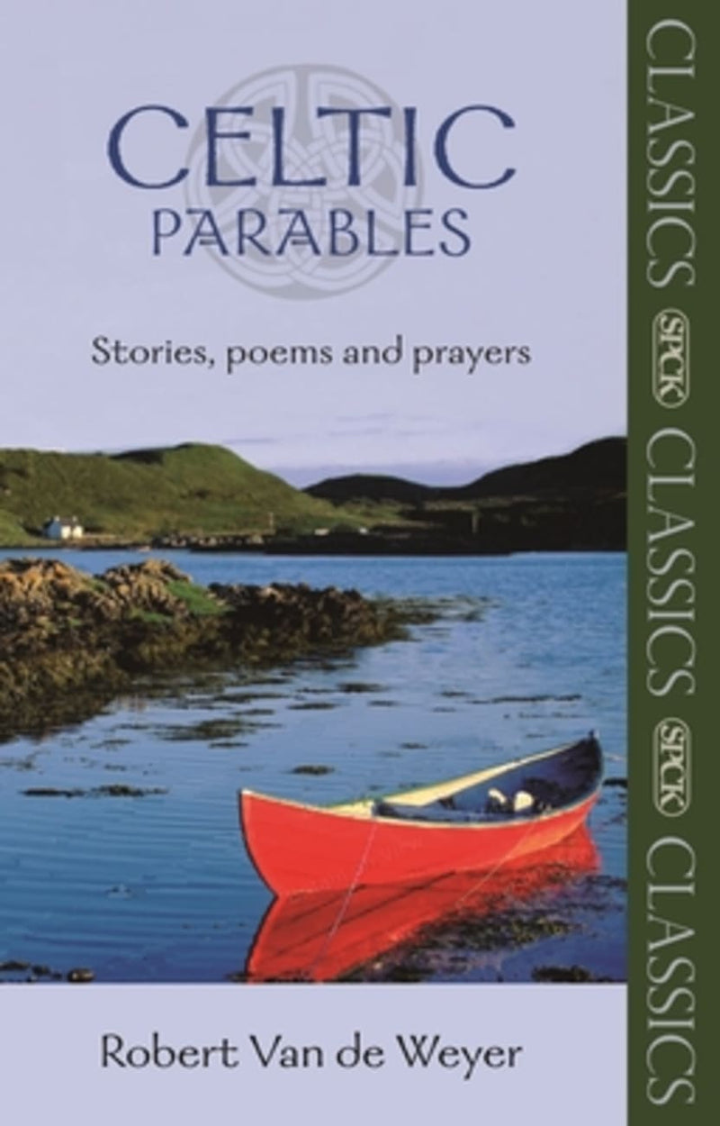 Celtic Parables: Stories, Poems and Prayers