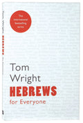 Hebrews for Everyone