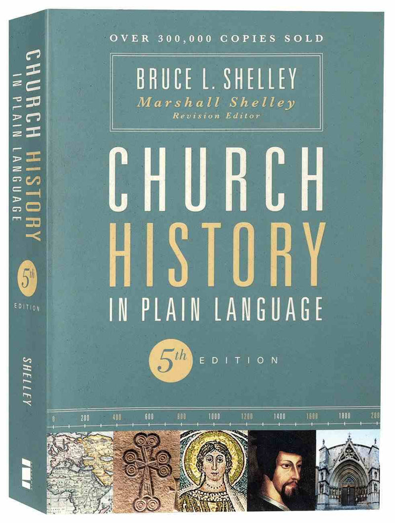 Church History in Plain Language (5th Ed)
