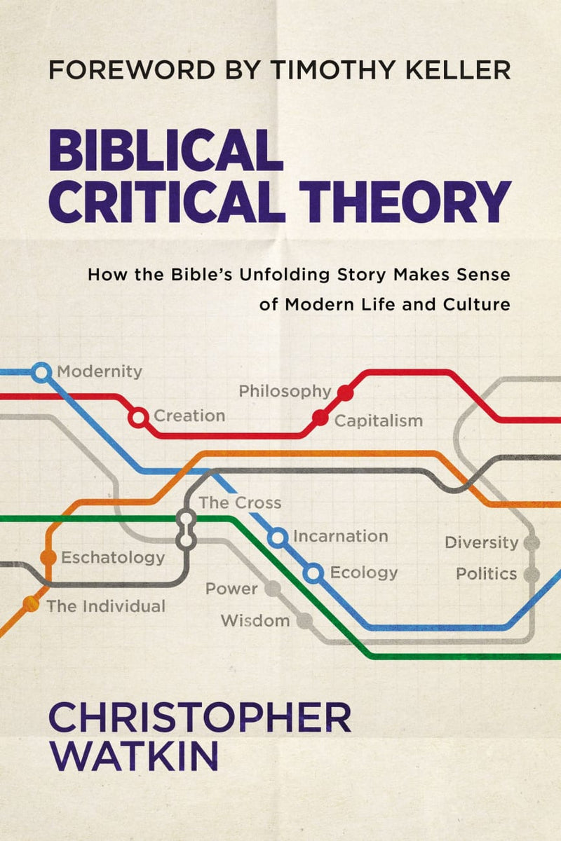 Biblical Critical Theory: How the Bible&
