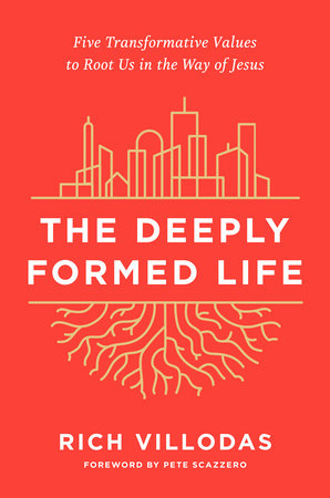 The Deeply Formed Life (Hardback Edition)
