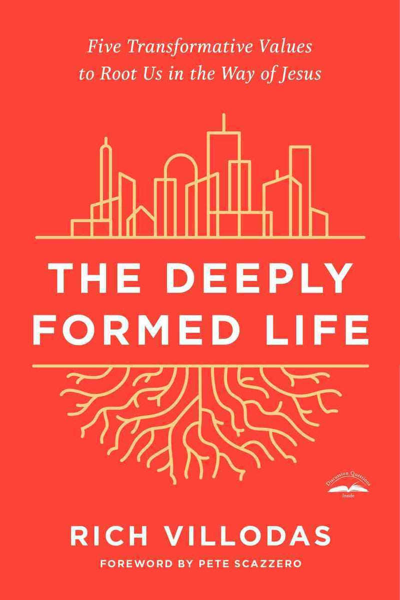 The Deeply Formed Life (Paperback Edition)