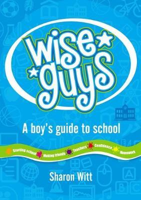 A Boy's Guide to School