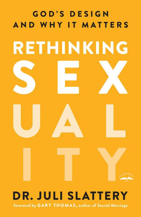 Rethinking Sexuality: God&